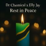 Dr Chemical x Elly Jay Rest in Peace