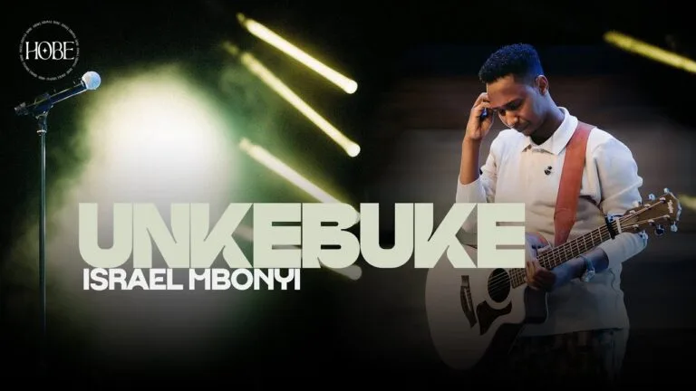 israel mbonyi - unkebuke Israel Mbonyi Unkebuke