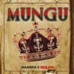 Maarifa X Ben Pol MUNGU