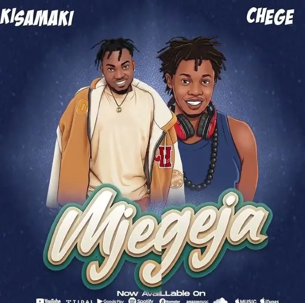 kisamaki ft chege mjegeja