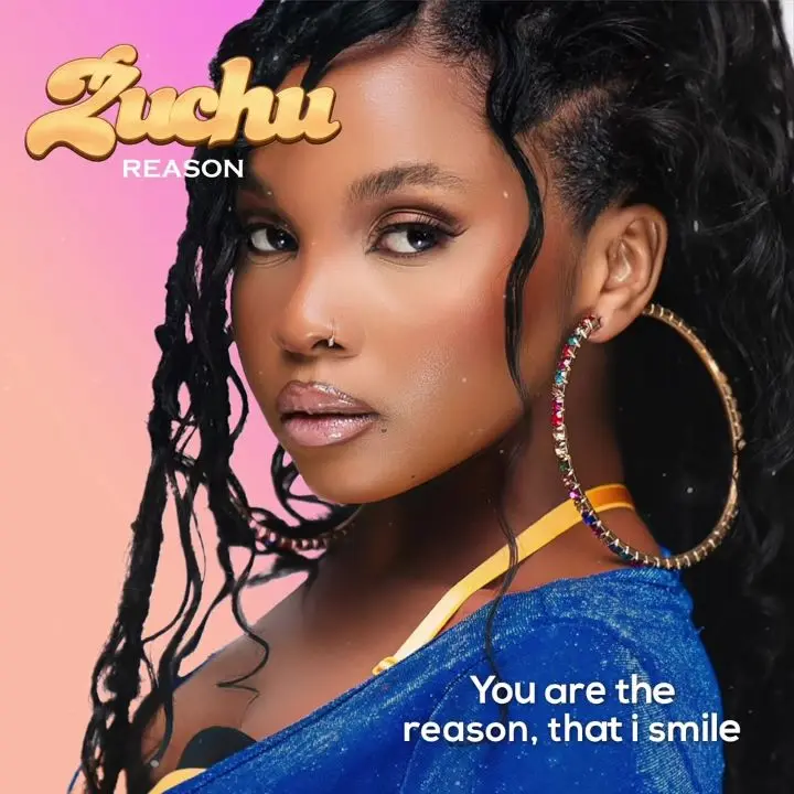 zuchu - reason zuchu reason