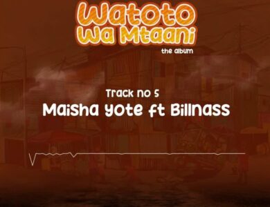 Moni Centrozone Ft. Billnass Maisha Yote