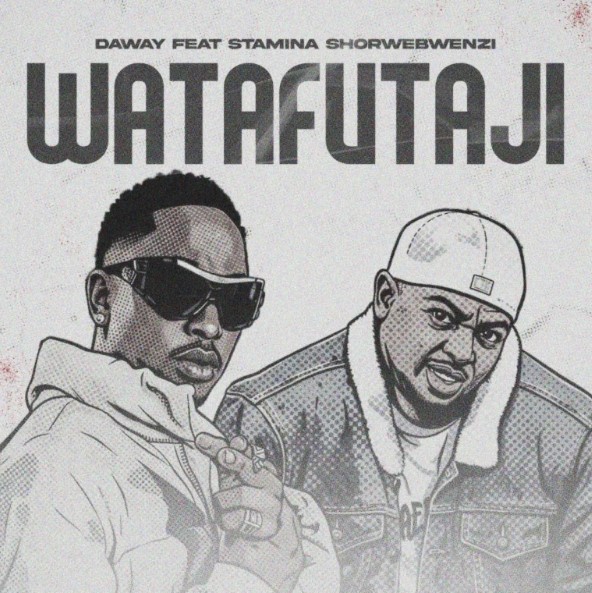 daway ft stamina watafutaji Daway Ft Stamina Watafutaji