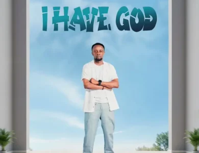 I Have God