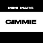 Mimi Mars Gimmie