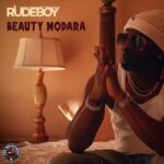 Rudeboy Beauty Modara