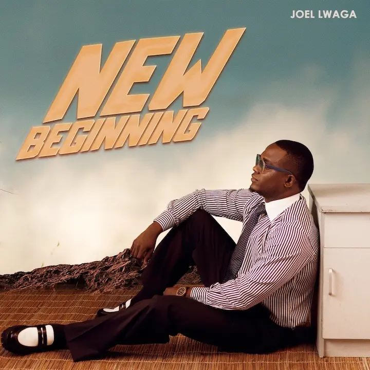 joel lwaga new beginning joel lwaga new beginning