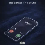 izzo bizness ft the sound winner 1