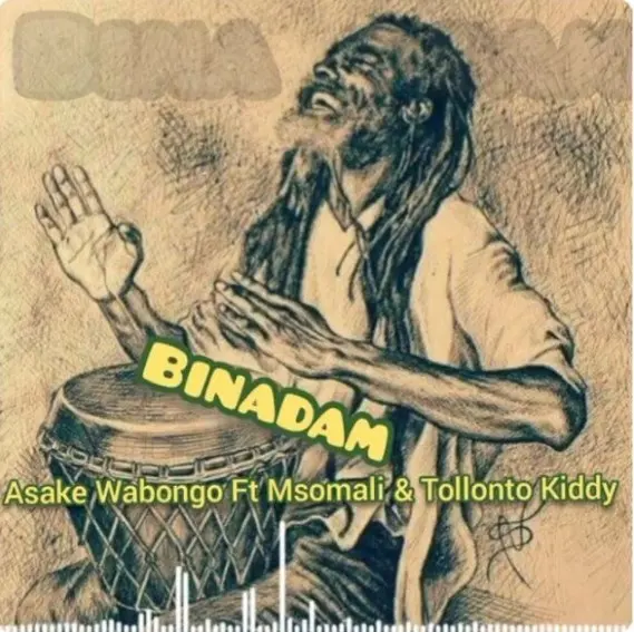 Asake Wabongo Ft Msomali Tollonto kiddy Binadam Wabaya