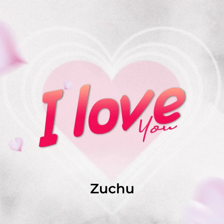 zuchu i love you Zuchu I Love You