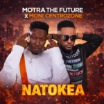 motra the future ft moni centozone natokea