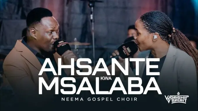neema gospel choir ahsante kwa msalaba Asante Kwa Msalaba