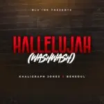 Khaligraph Jones Bensoul Hallelujah Washwash
