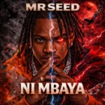 mr seed ni mbaya